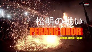 PERANG OBORシリーズ 70 松明の戦い    LOST IN INDONESIA70