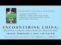 Encountering China: Michael Sandel and Chinese Philosophy Encountering China: Michael Sandel and Chinese Philosophy