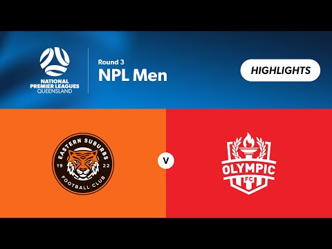 NPL Men Round 3 - Eastern Suburbs vs. Olympic FC Highlights