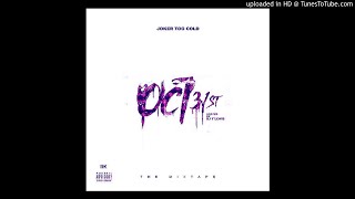 JOKER TOO COLD - RUN UP (CHOPPED X SCREWED X SLOWED)