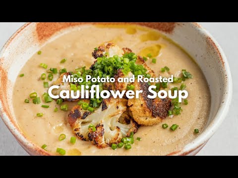 Miso Magic: The Creamiest Potato Cauliflower Soup