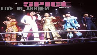 Spice Girls - Live In Arnheim - 08 - Where Did Our Love Go