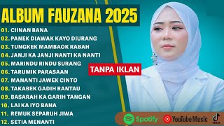 Download lagu FAUZANA FULL ALBUM TERBARU 2025 | PANEK DIAWAK KAYO DIURANG | LAGU MINANG TERBAIK 2025 mp3 Download lagu FAUZANA FULL ALBUM TERBARU 2025 | PANEK DIAWAK KAYO DIURANG | LAGU MINANG TERBAIK 2025 mp3