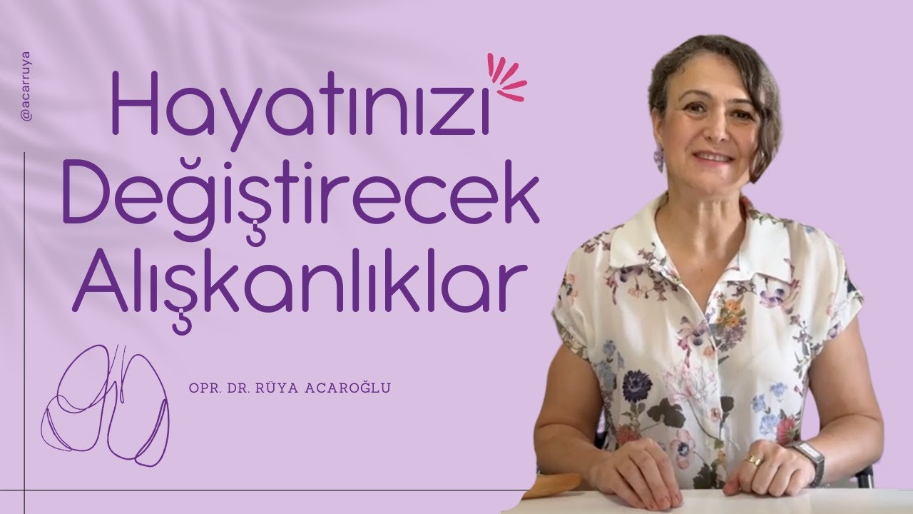 Hayatınızı Değiştirecek Alışkanlıklar