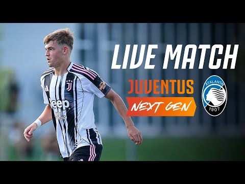 LIVE MATCH | Juventus Next Gen - Atalanta U23 | Pre-Season Friendly