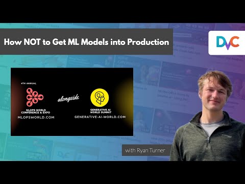 How to NOT get ML Models into Production - Ryan Turner Lightning Talk at MLOps World 2023