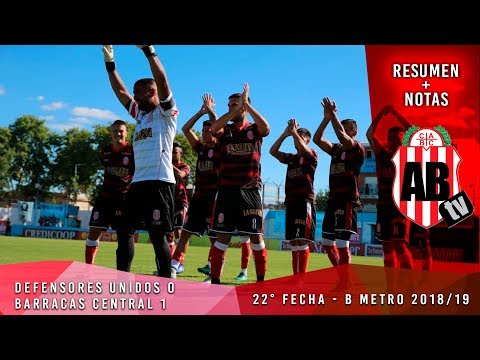 Defensores Unidos 0 - Barracas Central 1 | Resumen + Notas | Fecha 22 | B metro 2018/19
