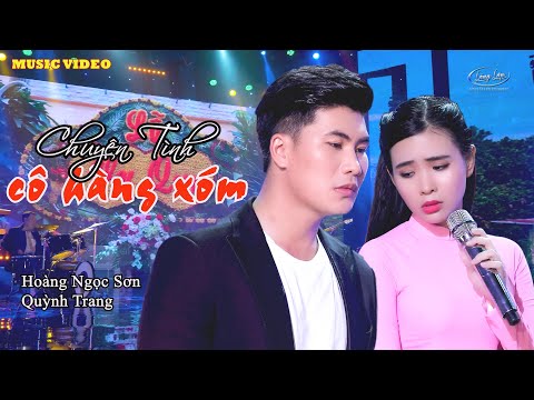 Chuyện tình cô hàng xóm - Quỳnh Trang