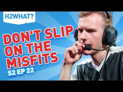 H2WHAT Season 2, Episode 22: Don't Slip on The Misfits