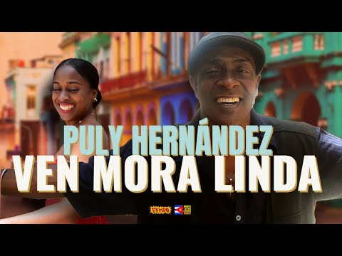 Puly Hernández - Ven Mora LINDA 👩🏽💓😘