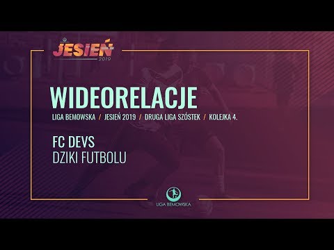 LIGA BEMOWSKA / JESIEŃ 2019 / FC DEVS - DZIKI FUTBOLU