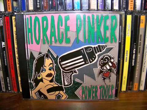 Horace Pinker - Power Tools (1994) Full Album