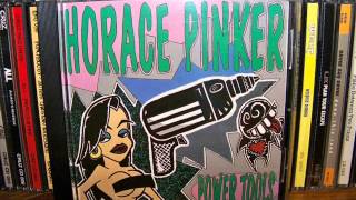 Horace Pinker - Power Tools (1994) Full Album