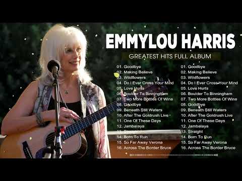 Emmylou Harris Greatest Hits Collection - Best Emmylou Harris Songs Album 2023