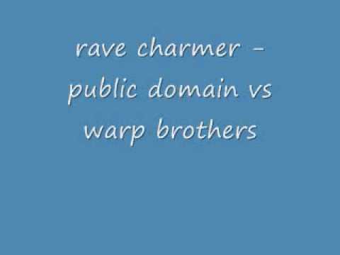 Клип Public Domain vs. Warp Brothers - Rave Charmer