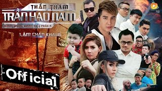 Phim Ca Nhạc Thần Thám Trần Hạo Nam (Người Trong Giang Hồ 5) - Lâm Chấn Khang 2017