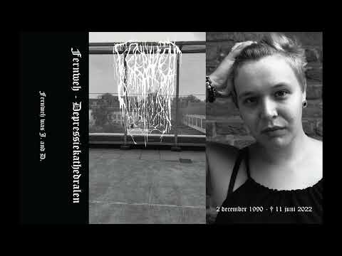 Fernweh (Netherlands) - Depressiekathedralen (Compilation 2023)