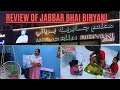 Jabbar Bhai Rest Biryani Review | Sharjah Branch Food Review of Jabbar Bhai Restaurant Biryani