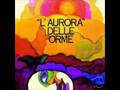 Le Orme - L'aurora (1969) 