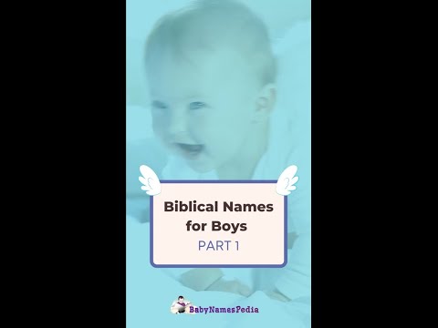 BabyNamesPedia.com Shorts - Biblical Baby Boy Name