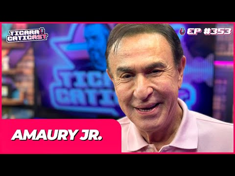 AMAURY JR.  - TICARACATICAST | EP 353