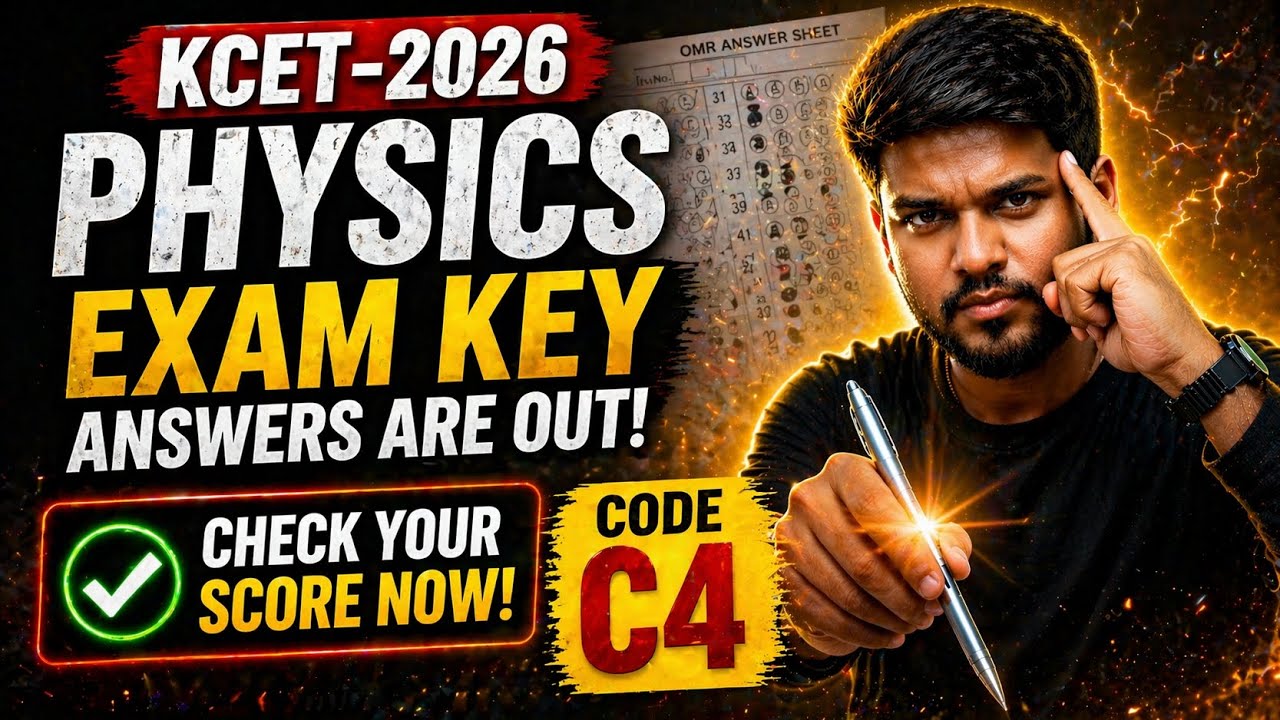 KCET 2026 Physics Answer Key C4 Released 🔥 Check Your Score Now!