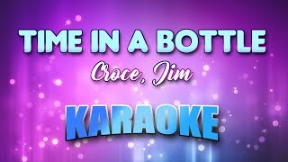 Croce, Jim - Time In A Bottle (Karaoke &amp; Lyrics)