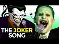 The Joker Singing The Joker Song