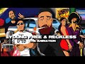 The 046 YOUNG FREE RECKLESS Prod Sefru