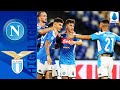 Napoli 3-1 Lazio | Immobile Goal Not Enough as Napoli Sink Lazio | Serie A TIM