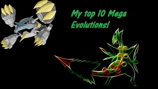 My top 10 Mega Evolutions!