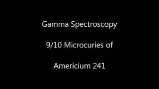 preview picture of video 'Gamma Spectroscopy: Americium 241 Smoke Alarm Tested'