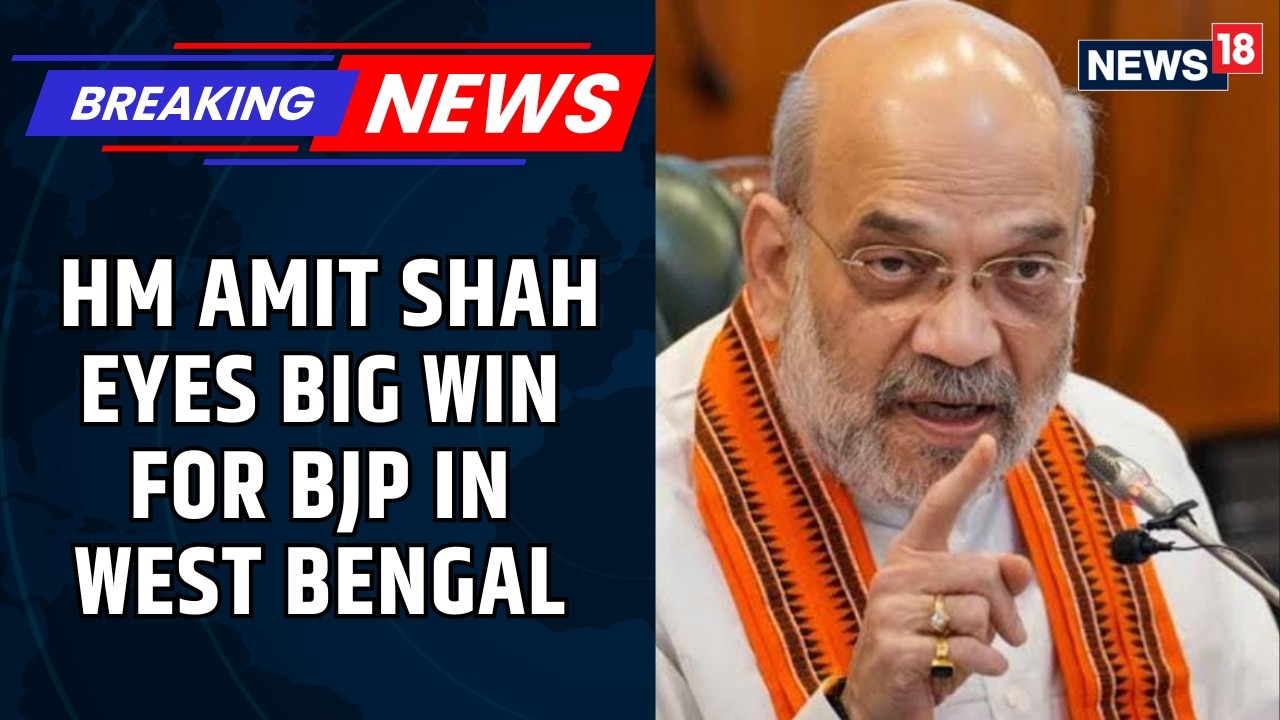 West Bengal: Final Push By The BJP Home Minister Amit Shah Begins Marathon Of Meetings | News18