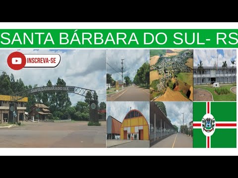 Santa Bárbara do Sul - Rio Grande do Sul
