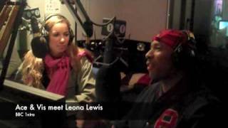 Ace & Vis meet leona lewis on BBC 1xtra