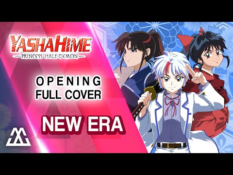 Yashahime: Princess Half-Demon Opening Full - New Era (Cover)