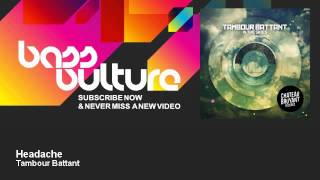 Tambour Battant - Headache