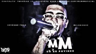 MC MM - Oh Zé Povinho ♪ (Prod. DJ Kaos & Cash Beats Produções). PESADA!