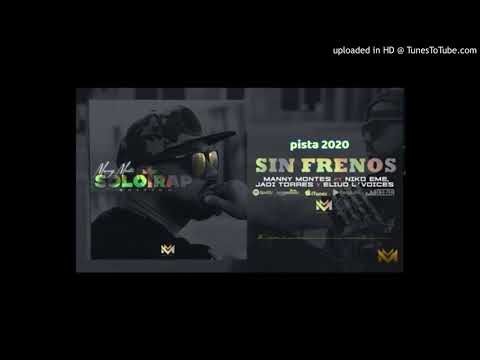 manny-montes-feat-niko-eme-jadi-torres-eluid-lvoices-sin-frenos-audio-official_music