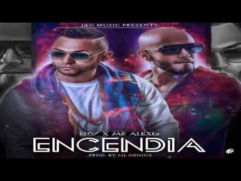 Eloy Ft. Alexis - Encendia (Audio)