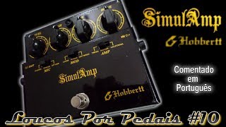 Video thumbnail for Simulamp Hobbertt Review by Loucos por Pedais