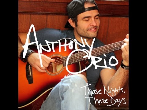 Anthony Orio - Those Nights,These Days (Official Lyric Video)