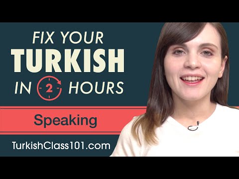 2 Hours of Turkish - Fix Your Turkish Speaking Skills