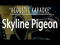 Skyline pigeon - Elton John (Acoustic karaoke)