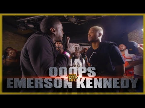 Ooops vs Emerson Kennedy