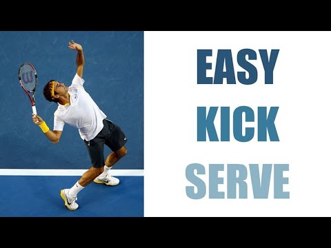 How to Easily Hit Perfect Kick Serve in 3 Steps - Learn Pro Techniques