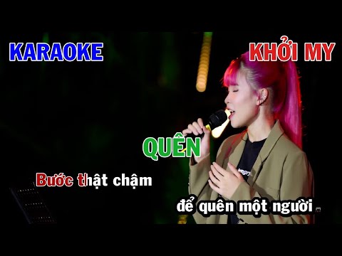 QUÊN - KHỞI MY (KHẮC VIỆT) | KARAOKE NHẠC TRẺ | BEAT TONE NỮ COVER | LULULOLA SHOW