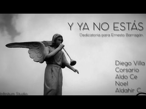 Diego V. Corsario, Aldo Ce, Noel & Aldahir C. - Y ya no estás (Vídeo Lyrics)