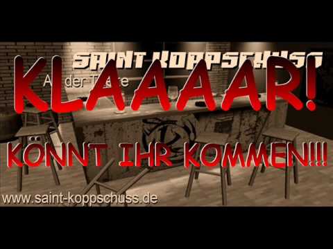 Saint Koppschuss - An der Theke