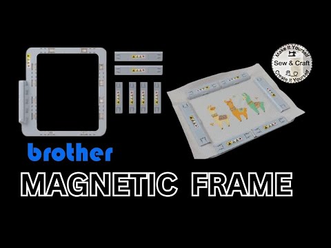 Magnetic Frame/Hoop for brother embroidery machine. Discover the power.